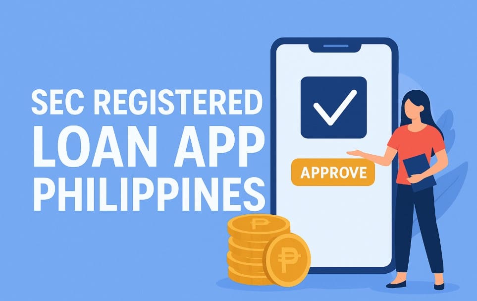 SEC Registered Loan App in the Philippines